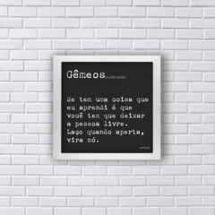 Quadro frase signo gêmeos