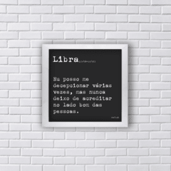 Quadro frase signo libra