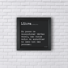 Quadro frase signo libra