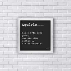 Quadro Frase signo aquário