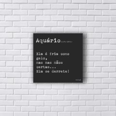 Placa Frase signo aquário