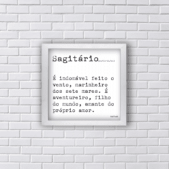 Quadro frase signo sagitário