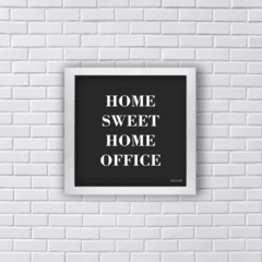 HOME SWEET HOME OFFICE (Ref:P163|V131|AV109) - comprar online