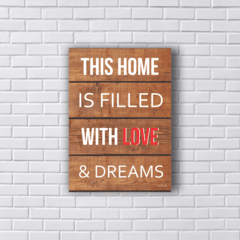 Placa HOME WITH LOVE & DREAMS 