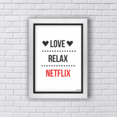 Quadro Love Relax Netflix