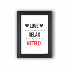 Quadro Love Relax Netflix