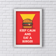 Quadro keep Calm and EAT A BURGER