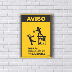 Placa Aviso Não toque na coleção