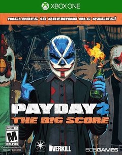 PAYDAY 2 THE BIG SCORE XBOX ONE