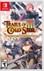 THE LEGEND OF HEROES TRAILS OF COLD STEEL III EXTRACURRICULAR EDITION NINTENDO SWITCH