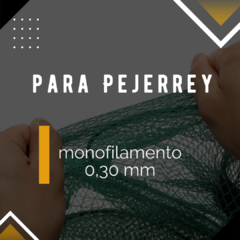 PAÑO MONOFILAMENTO PEJERREY