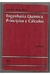 Engenharia Quimica Principios e Calculos - David M Himmelblau