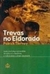 Livros - Trevas no Eldorado - Ediouro - Patrick Tierney