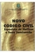 Livros - Novo Código Civil Exposição de Motivos e Texto...
