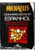 Livro-Michaelis: dicionário escolar espanhol: esp-port / por