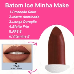 Batom Ice Coffee Matte Acetinado Efeito Frio FPS 8 Longa Duração Minha Make Odorata REF 2548 na internet