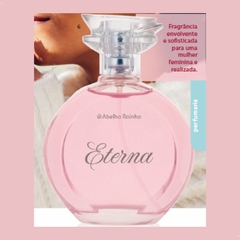 Deo Parfum Eterna Feminino Oriental Chypre Abelha Rainha 100ml REF 5465 - Importados da Malu