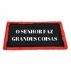 Tapete Em PVC Capacho Com Frase O Senhor Faz Grandes Coisas