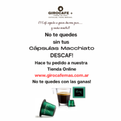 DECAF - CAJA x 10 CÁPSULAS MACCHIATO. - Giro Cafe Mas