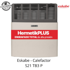 ESKABE - CALEFACTOR S21 TB3 P