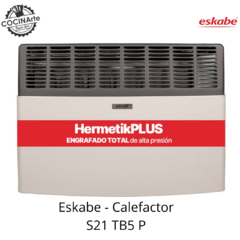 ESKABE - CALEFACTOR S21 TB5 P