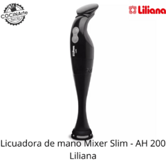 LILIANA - LICUADORA DE MANO - MIXER SLIM - 450 W- AH200 - COCINArte 