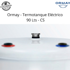 ORMAY - TERMOTANQUE ELECTRICO 90 LTS - CS en internet