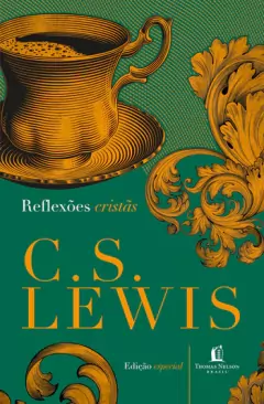 Reflexões Cristãs Lewis, C. S.
