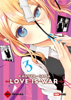 KAGUYA-SAMA. LOVE IS WAR - 03