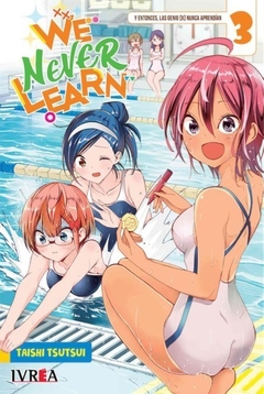 WE NEVER LEARN - 03