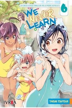 WE NEVER LEARN - 06