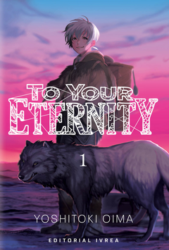 TO YOUR ETERNITY- 01