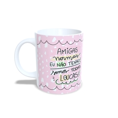 Caneca Amigas Normais 325ml em cerâmica Orathea - comprar online