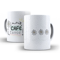 
Caneca Mais Cafe por Favor 325ml em ceramica Orathea 
