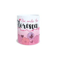 Caneca Por onde for Floresça 325ml em cerâmica Orathea na internet