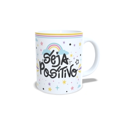 Caneca Seja Positivo 325ml em cerâmica Orathea - Personalize Canecas Azulejos e mais | Orathea Presentes