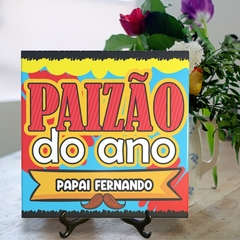 Quadro Azulejo Paizão do Ano com foto com suporte Orathea - Personalize Canecas Azulejos e mais | Orathea Presentes