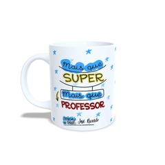 Caneca Super Professor ou Professora em cerâmica Orathea - loja online