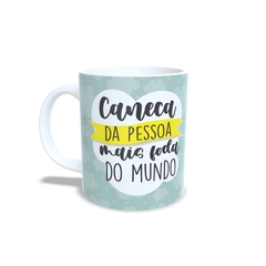 Caneca da Pessoa Mais Foda do Mundo 325ml em cerâmica Orathea - Personalize Canecas Azulejos e mais | Orathea Presentes