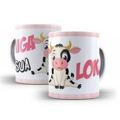 Caneca Vaquinha Amiga Sua Loka 325ml em ceramica Orathea