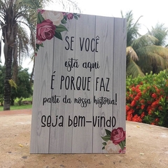 Placa de Boas Vindas / Recepção - Quando eu Casar