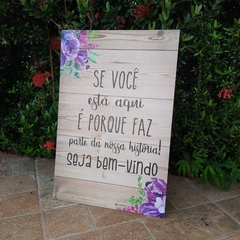 Placa de Boas Vindas / Recepção - loja online