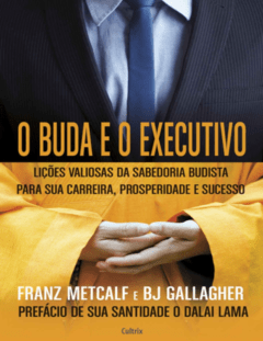 O Buda e o Executivo