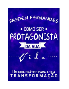 Como Ser Protagonista da Sua Vida