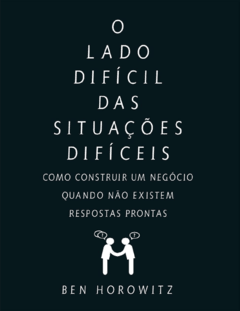 O Lado Difícil das Situações Difíceis