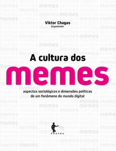 A Cultura dos Memes