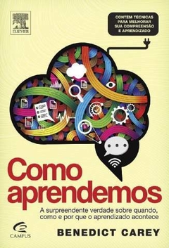 Como Aprendemos_ a Surpreendente Verdade Sobre Quando, Como e Por que o Aprendizado Acontece