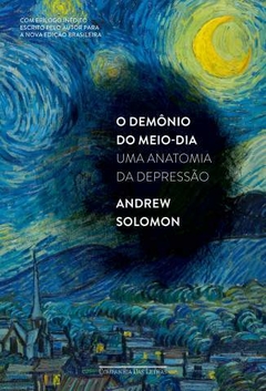 O Demônio do Meio-Dia_ uma Anatomia da Depressão