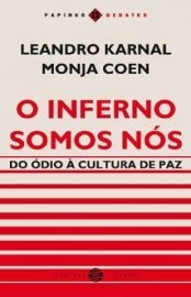 O Inferno Somos Nós