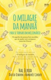 O Milagre da Manhã para Se Tornar um Milionário